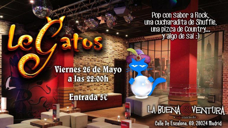 LeGatos - Música pop-rock en español - La Buena Ventura - Conciertos y eventos
